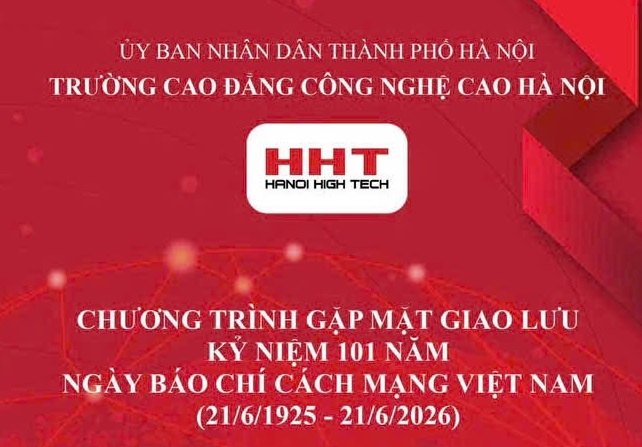 Trường Cao đẳng Công nghệ cao Hà Nội gặp mặt, giao lưu kỷ niệm 101 năm Ngày Báo chí CMVN